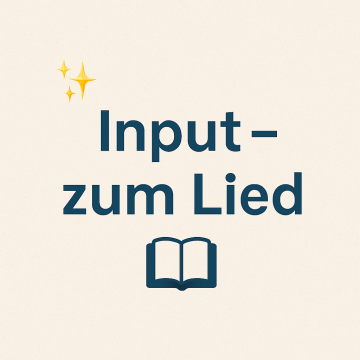 Input zum Lied