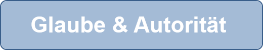 Glaube & Autorität 
